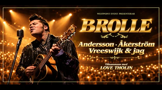 Brolle – Andersson, Åkerström, Vreeswijk och jag!
